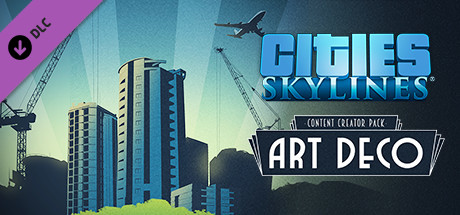 Cities: Skylines - Content Creator Pack: Art Deco DLC EU Steam CD Key