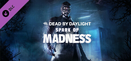 Dead by Daylight - Spark of Madness DLC Steam CD Key