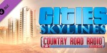 Cities: Skylines - Country Road Radio DLC EU Steam CD Key