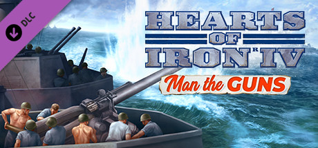 Hearts of Iron IV - Man the Guns DLC EU Steam CD Key